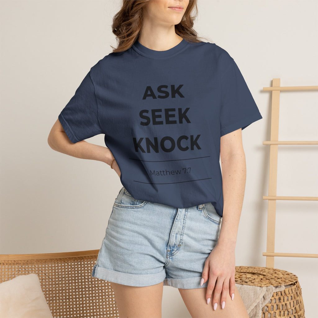 Ask Seek Knock Matthew 7:7 T-Shirt