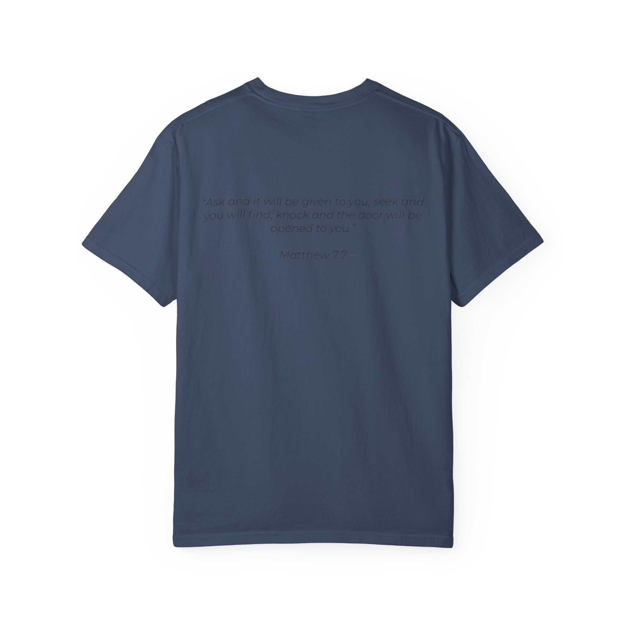 Ask Seek Knock Matthew 7:7 T-Shirt