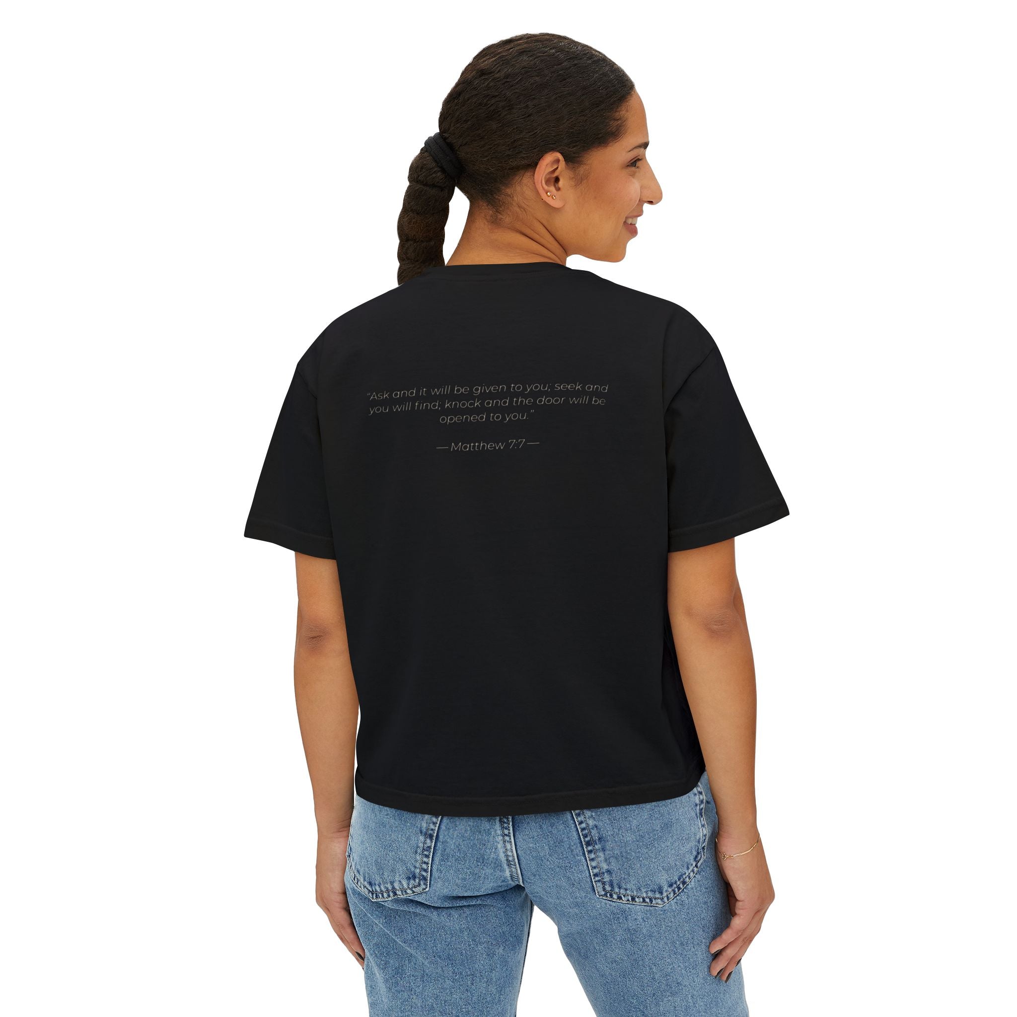 "Ask Seek Knock" Matthew 7:7 Women's Boxy Tee