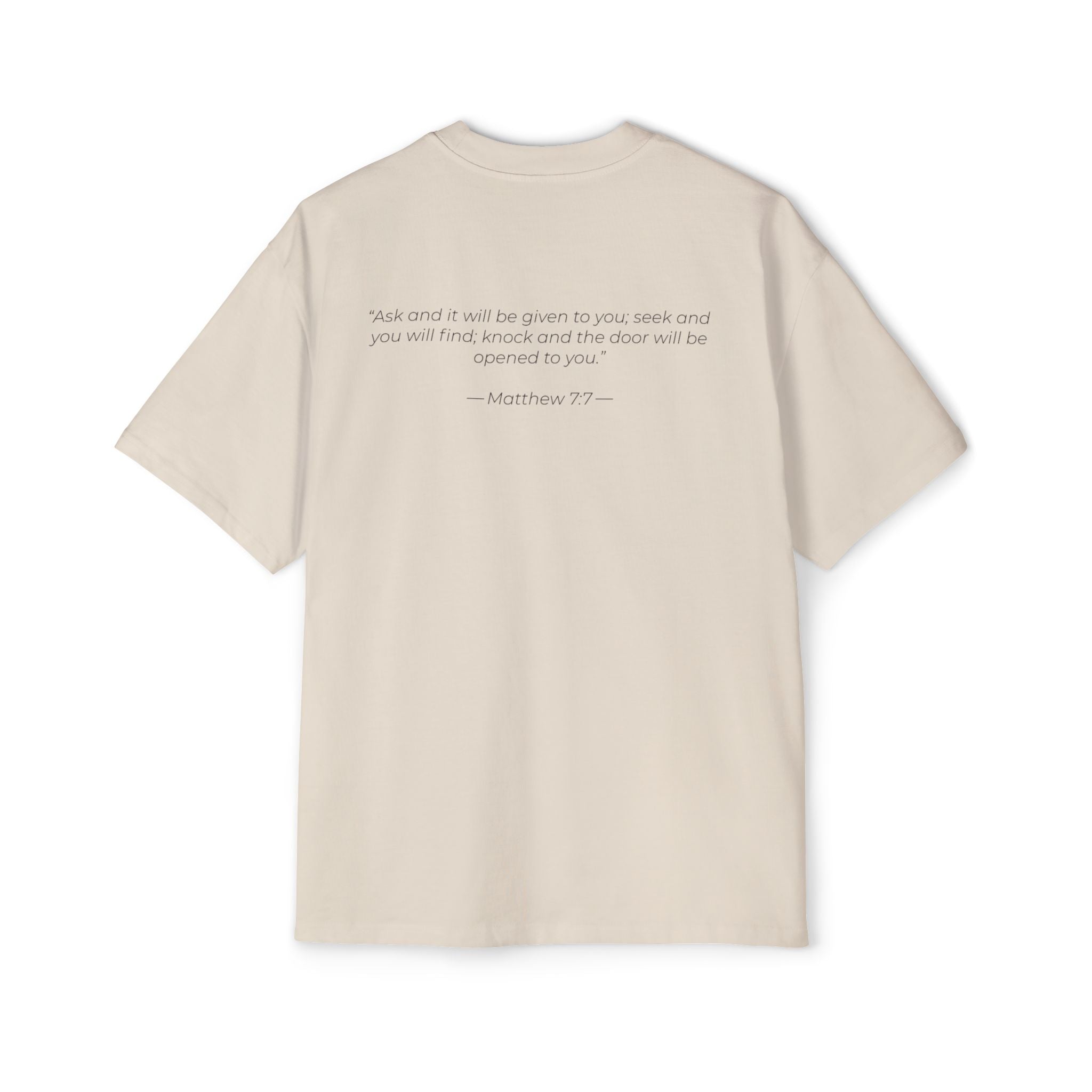 "Ask Seek Knock" Matthew 7:7 Oversized Heavyweight Tee