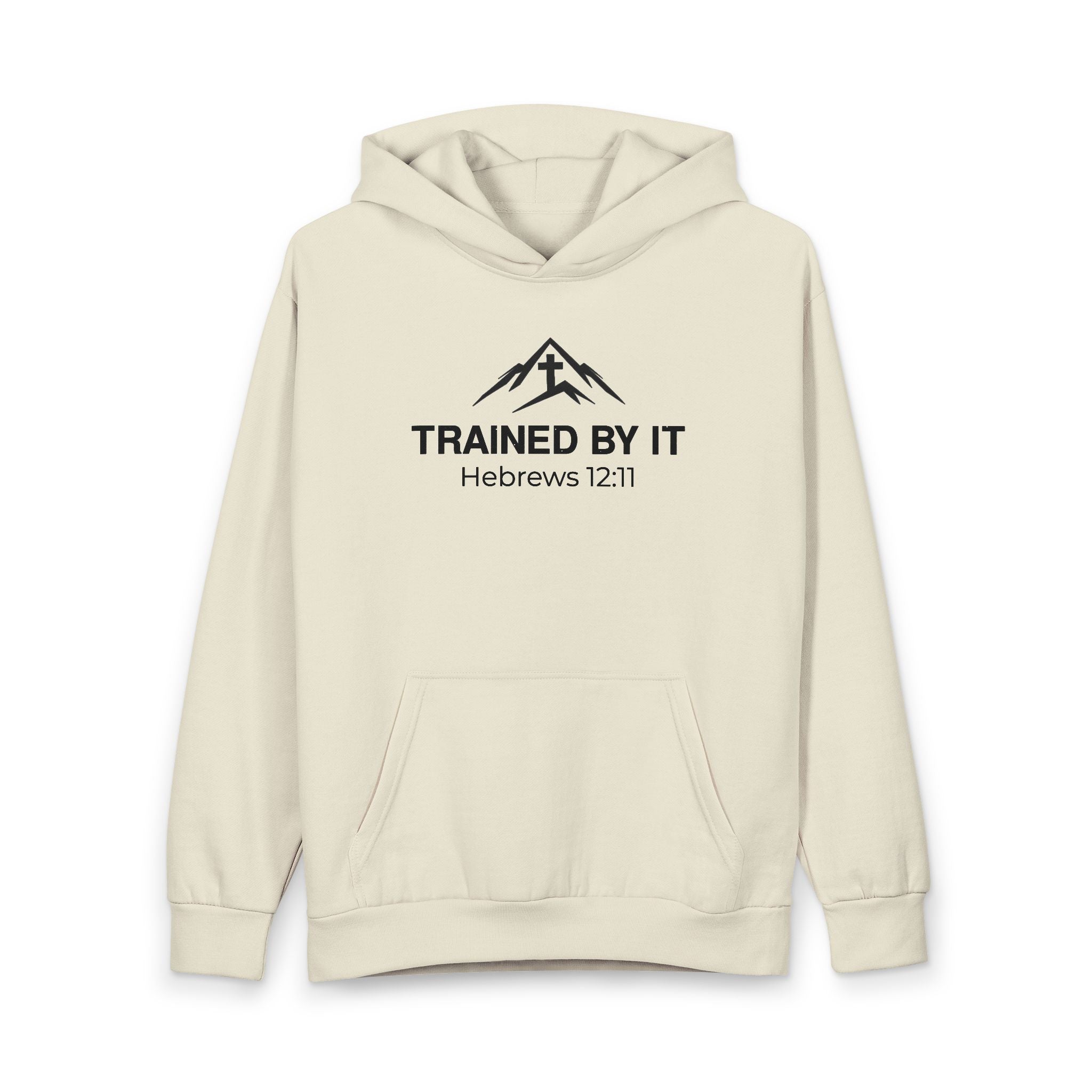 Trained By It Hebrews 12:11 Hoodie