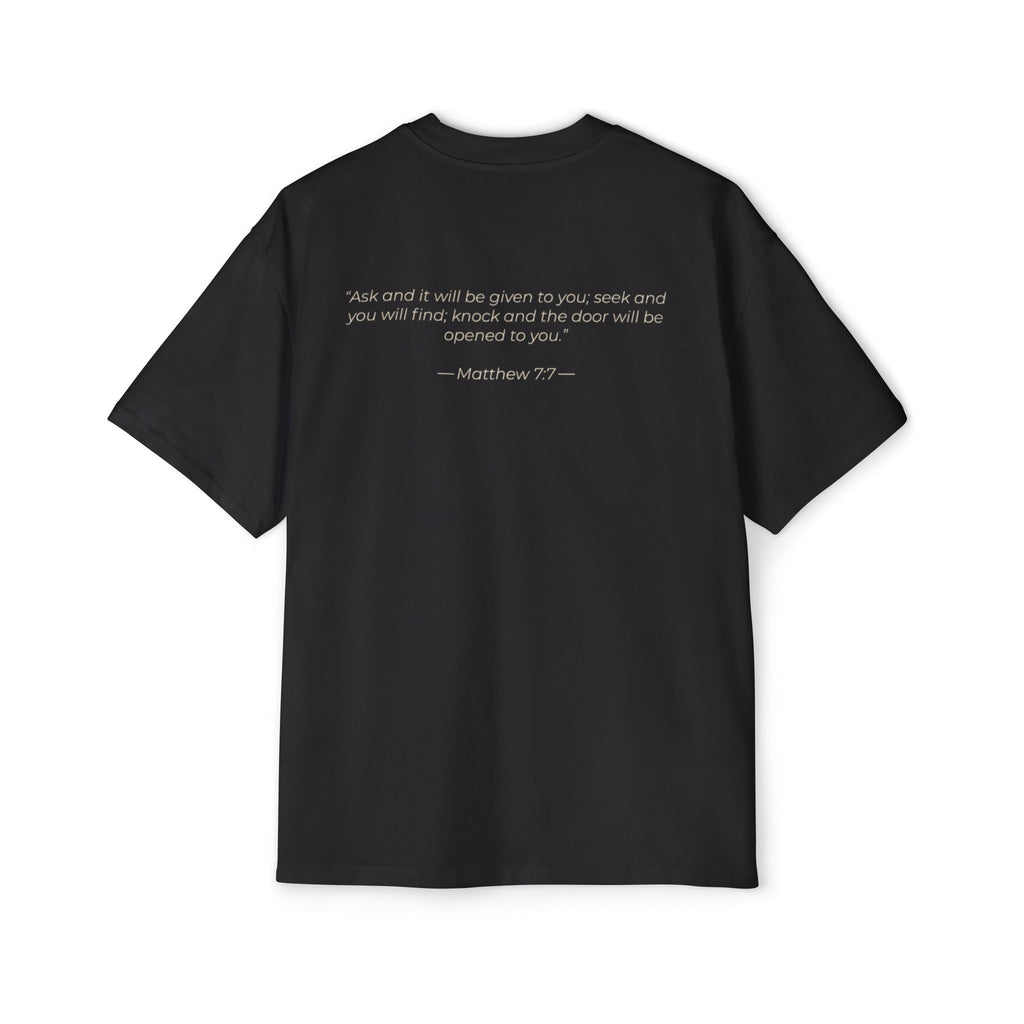 "Ask Seek Knock" Matthew 7:7 Oversized Heavyweight Tee