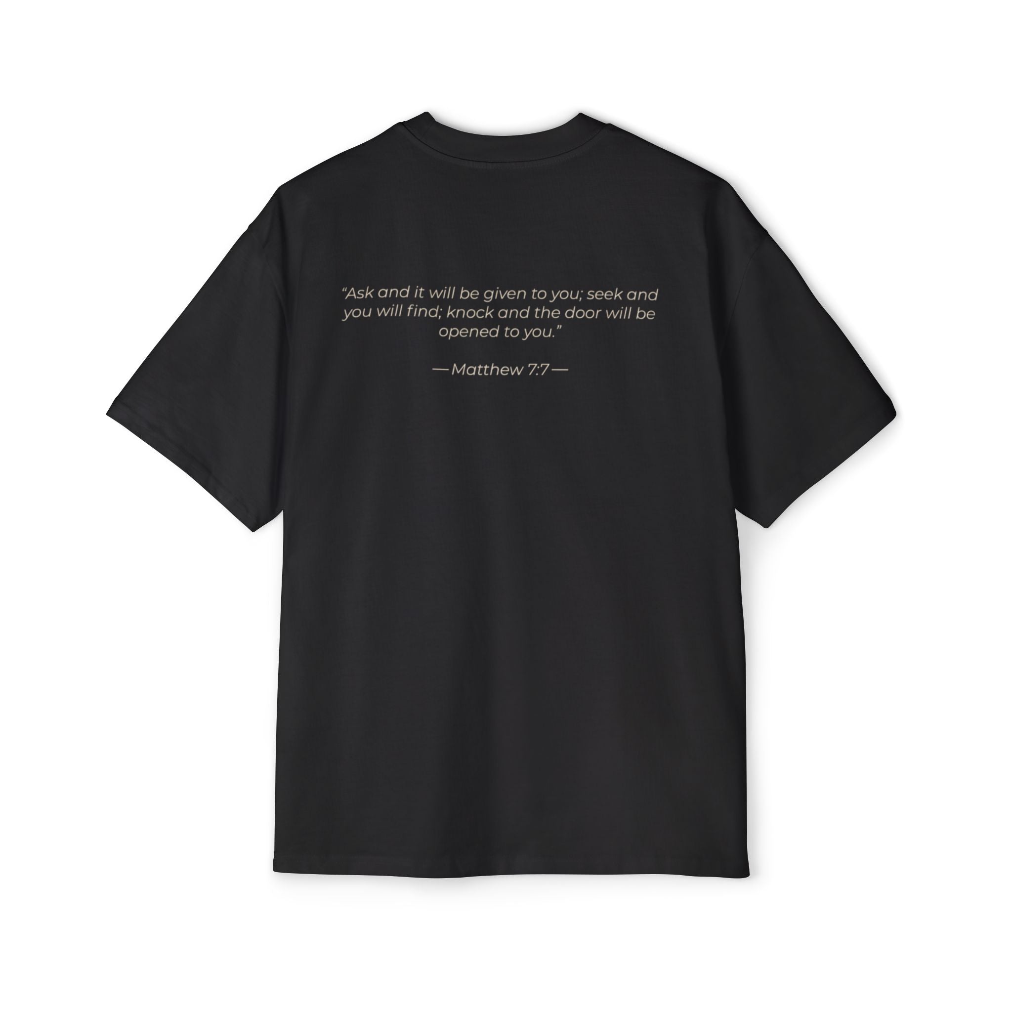 "Ask Seek Knock" Matthew 7:7 Oversized Heavyweight Tee