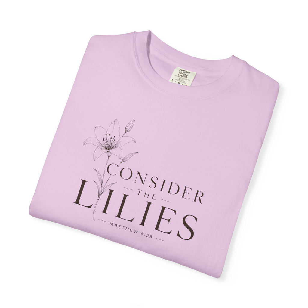 "Consider the Lilies" Matthew 6:28