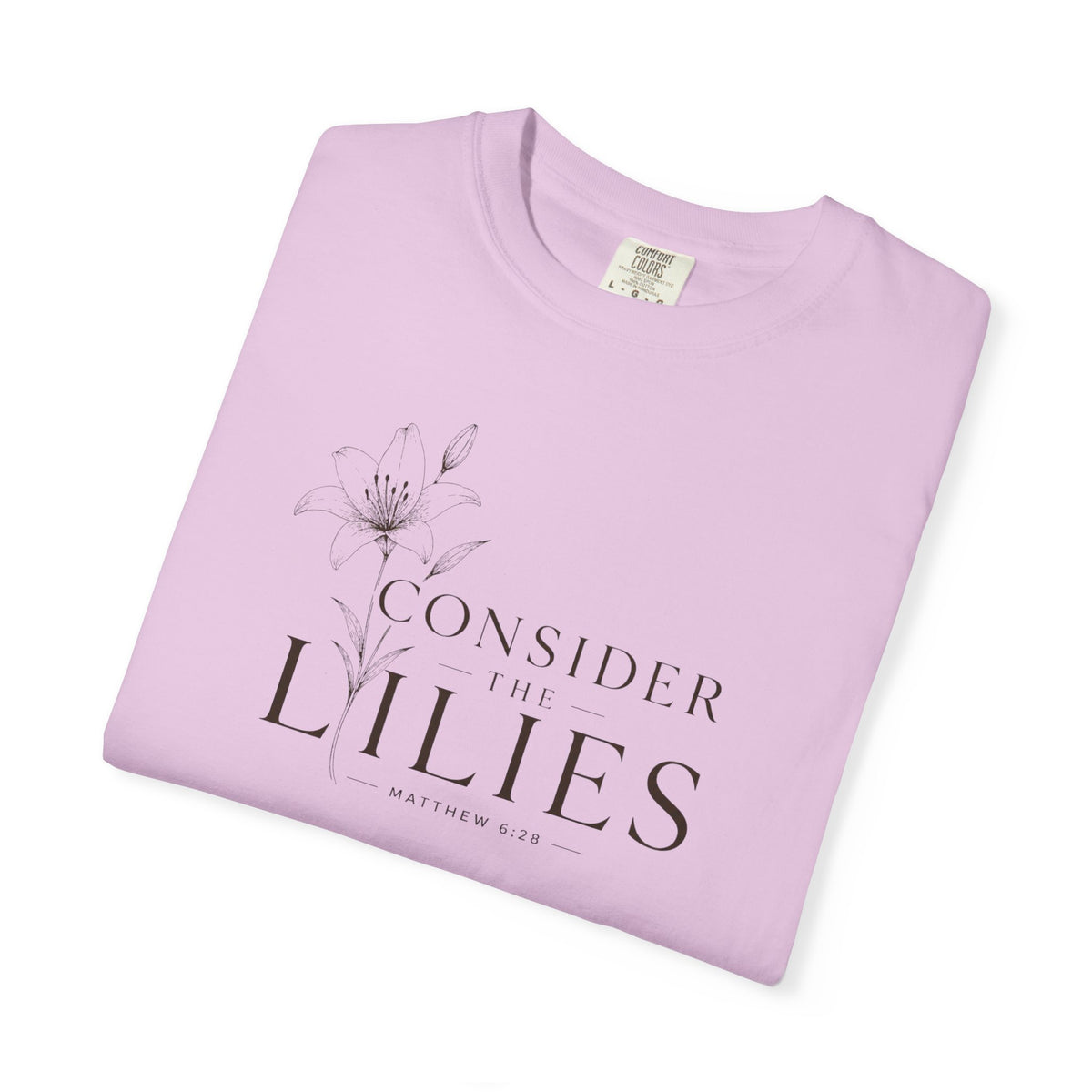 "Consider the Lilies" Matthew 6:28