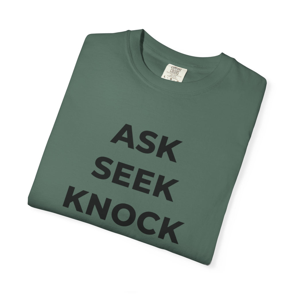 Ask Seek Knock Matthew 7:7 T-Shirt