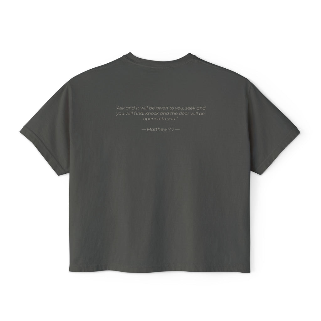 "Ask Seek Knock" Matthew 7:7 Women's Boxy Tee