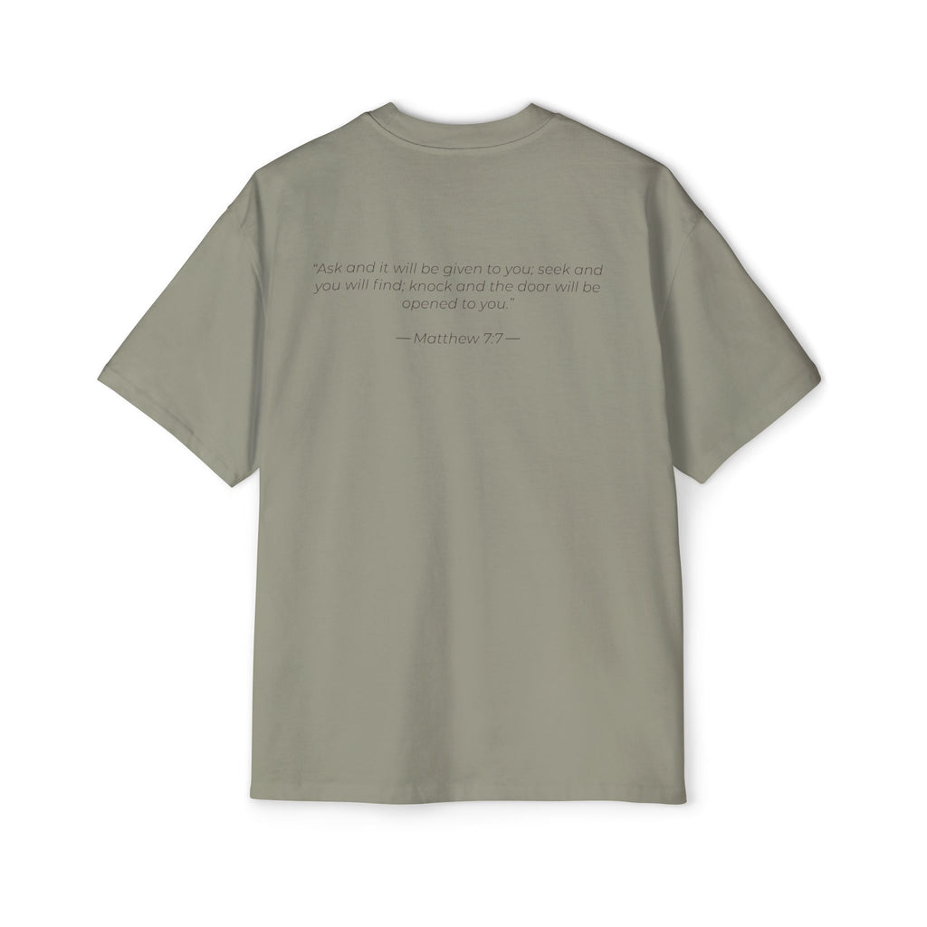 "Ask Seek Knock" Matthew 7:7 Oversized Heavyweight Tee