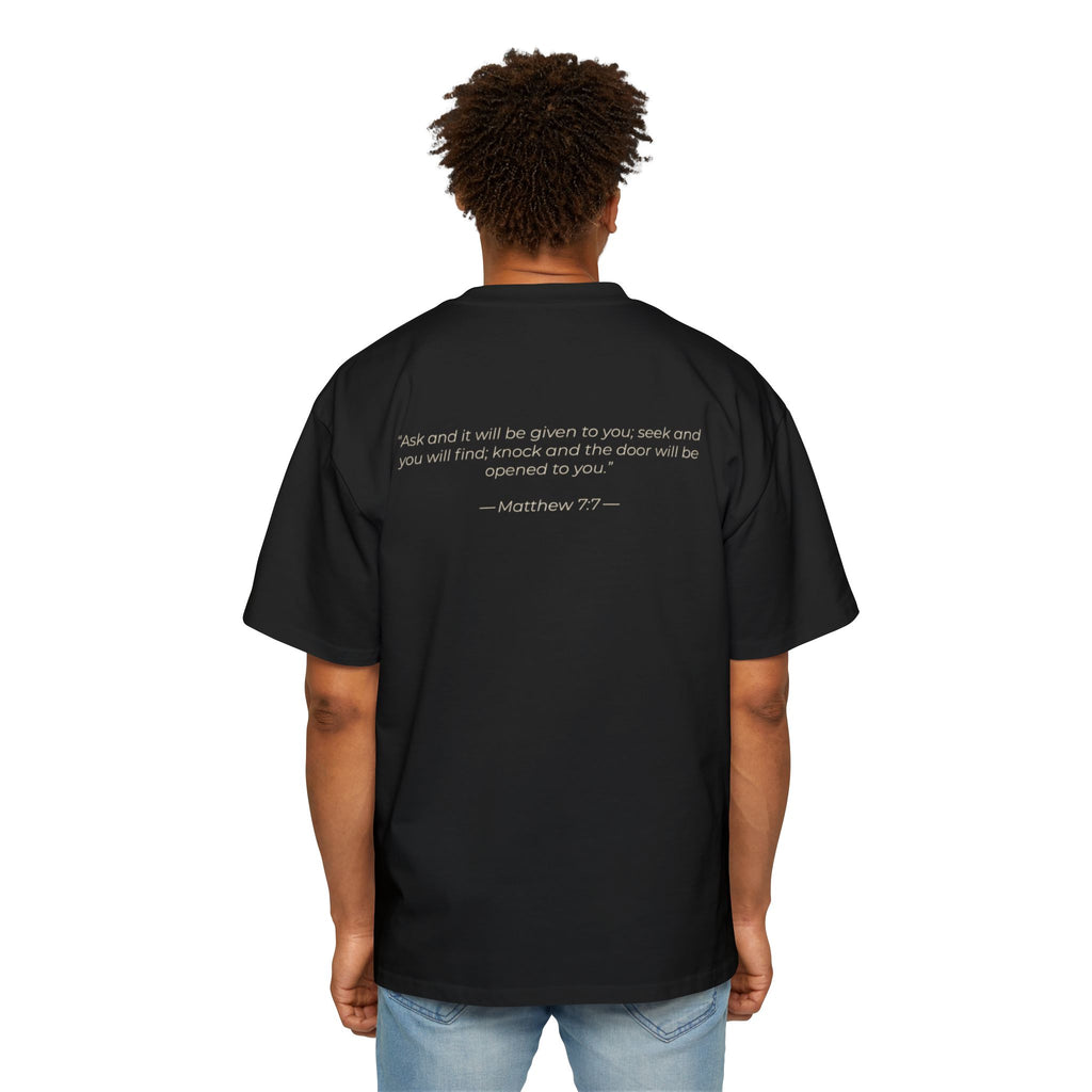 "Ask Seek Knock" Matthew 7:7 Oversized Heavyweight Tee