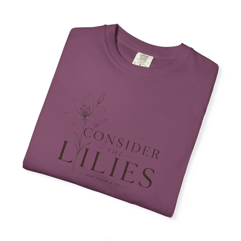"Consider the Lilies" Matthew 6:28