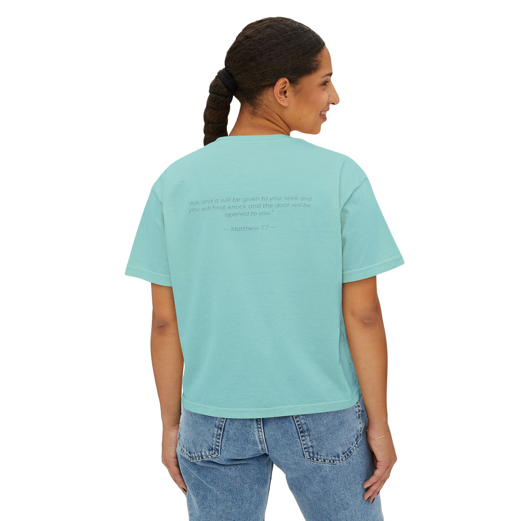 "Ask Seek Knock" Matthew 7:7 Women's Boxy Tee