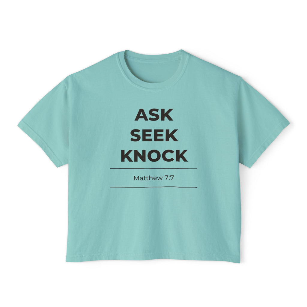 "Ask Seek Knock" Matthew 7:7 Women's Boxy Tee