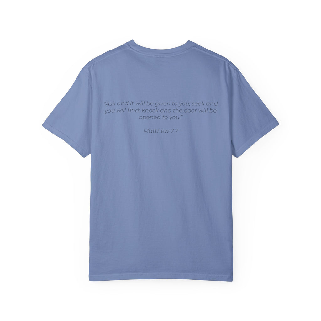 Ask Seek Knock Matthew 7:7 T-Shirt