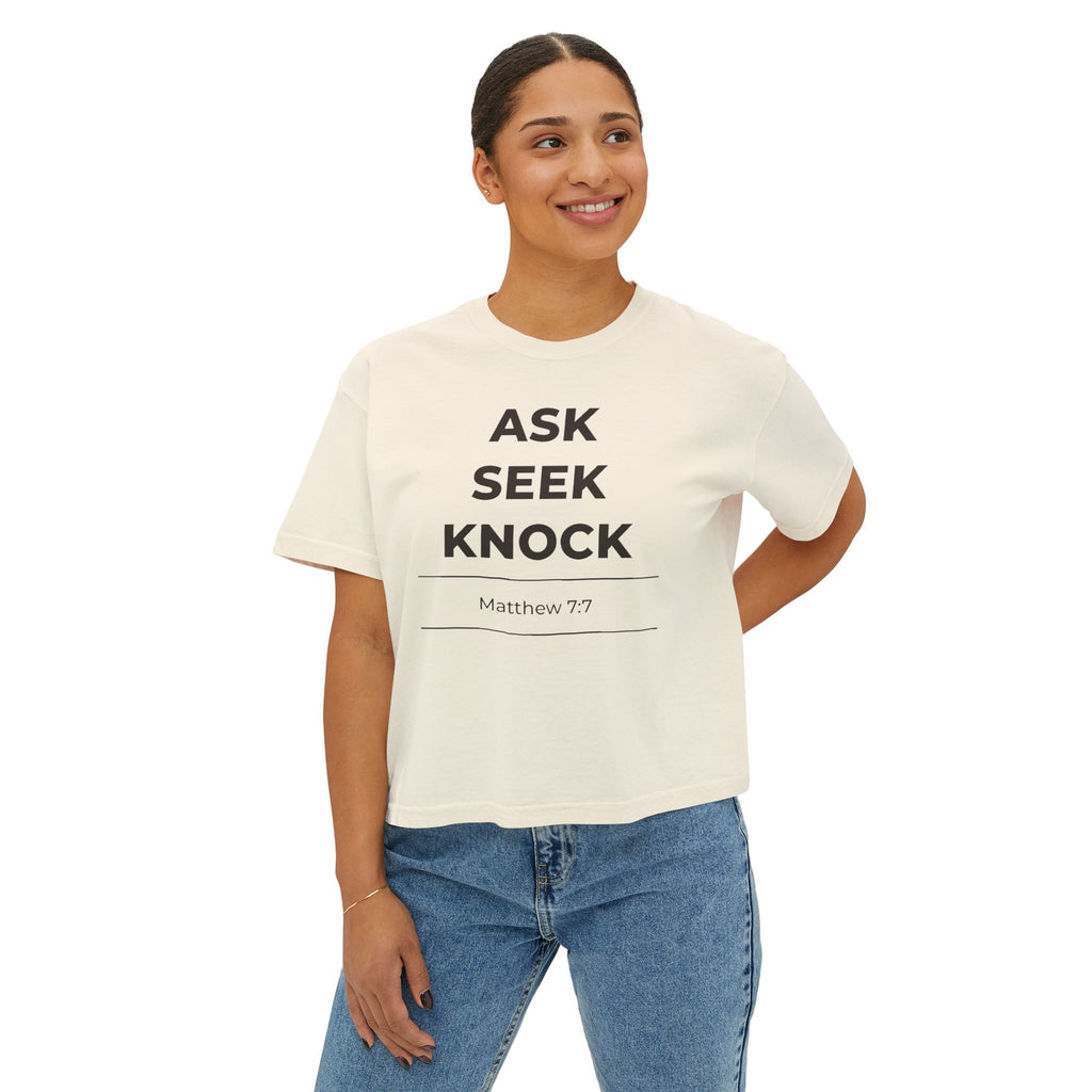 "Ask Seek Knock" Matthew 7:7 Women's Boxy Tee