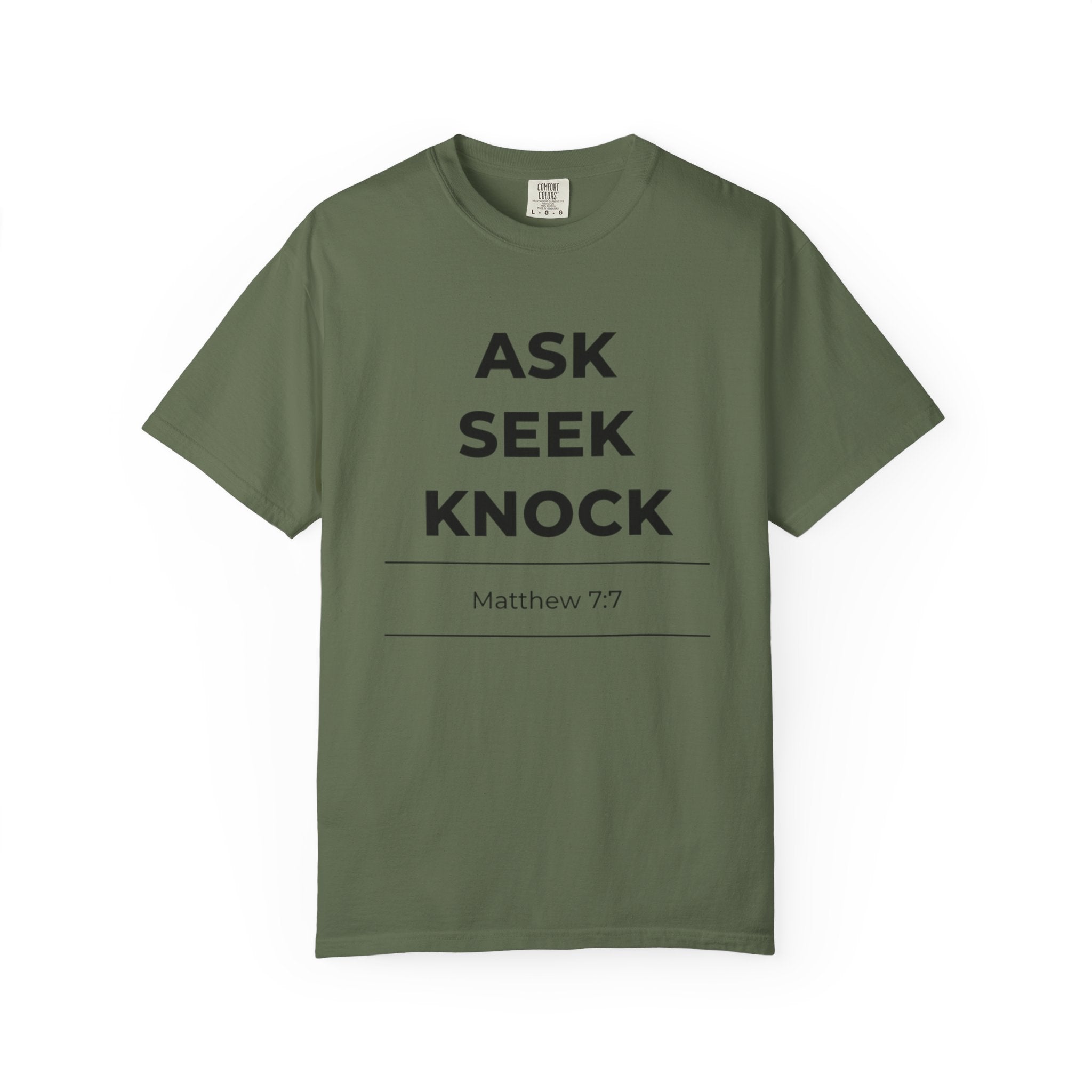 Ask Seek Knock Matthew 7:7 T-Shirt