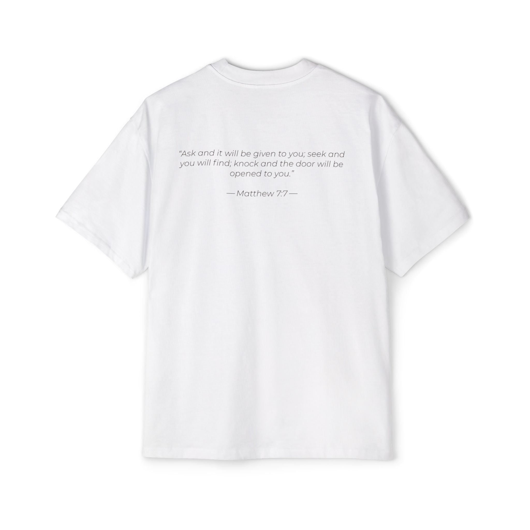 "Ask Seek Knock" Matthew 7:7 Oversized Heavyweight Tee