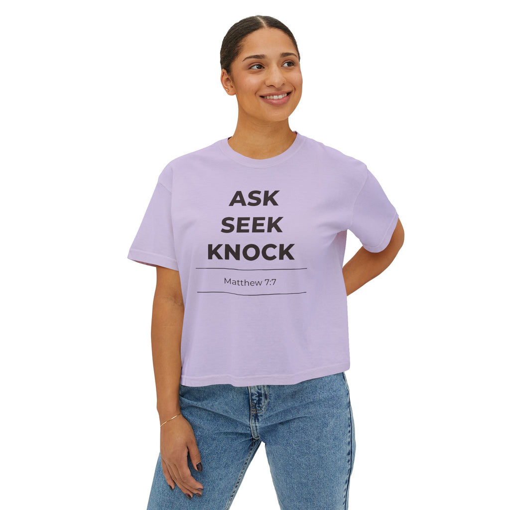"Ask Seek Knock" Matthew 7:7 Women's Boxy Tee