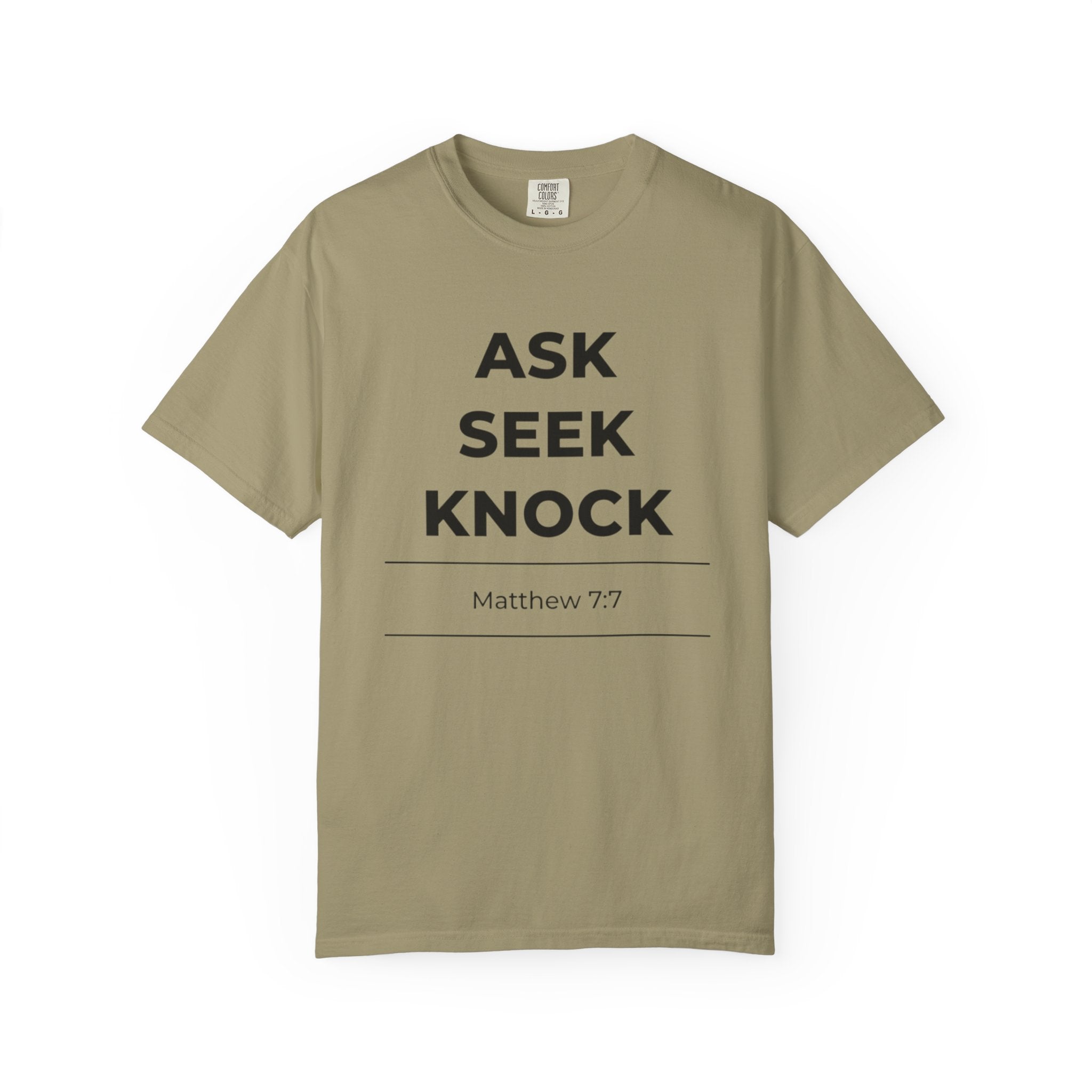 Ask Seek Knock Matthew 7:7 T-Shirt