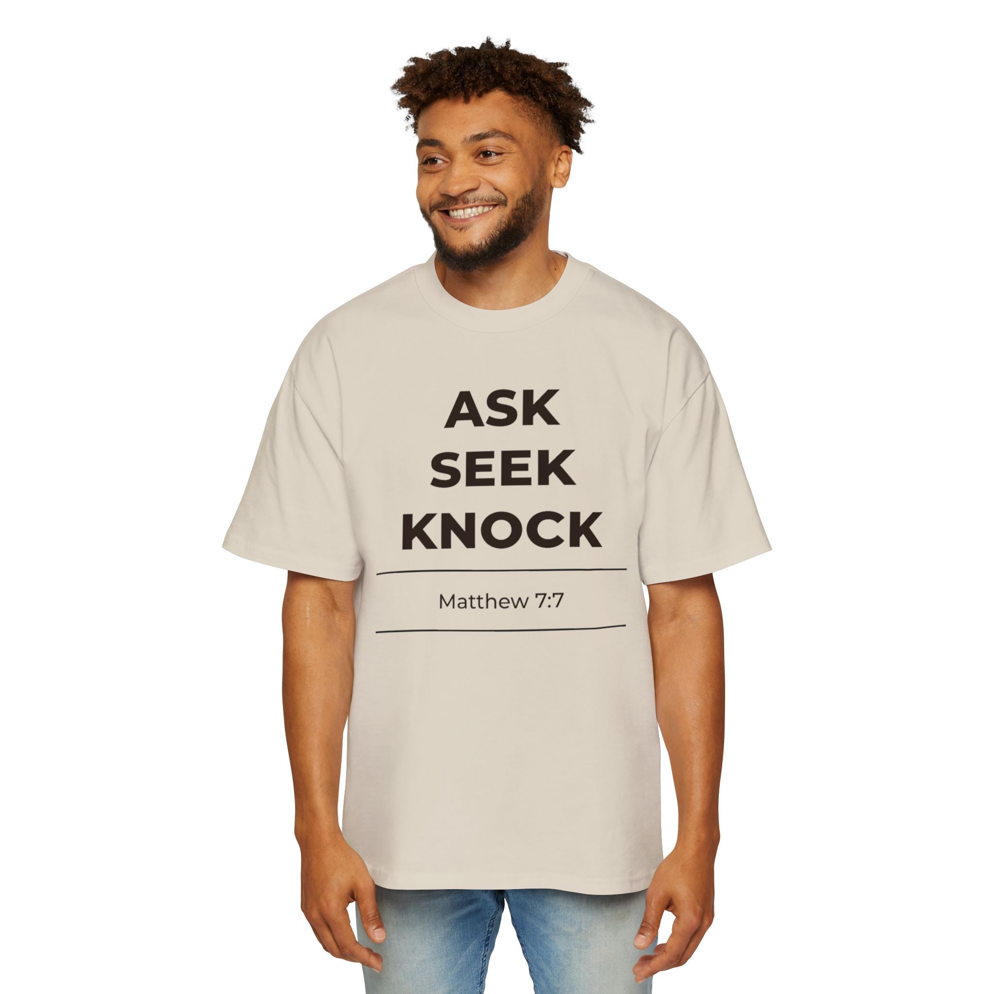"Ask Seek Knock" Matthew 7:7 Oversized Heavyweight Tee