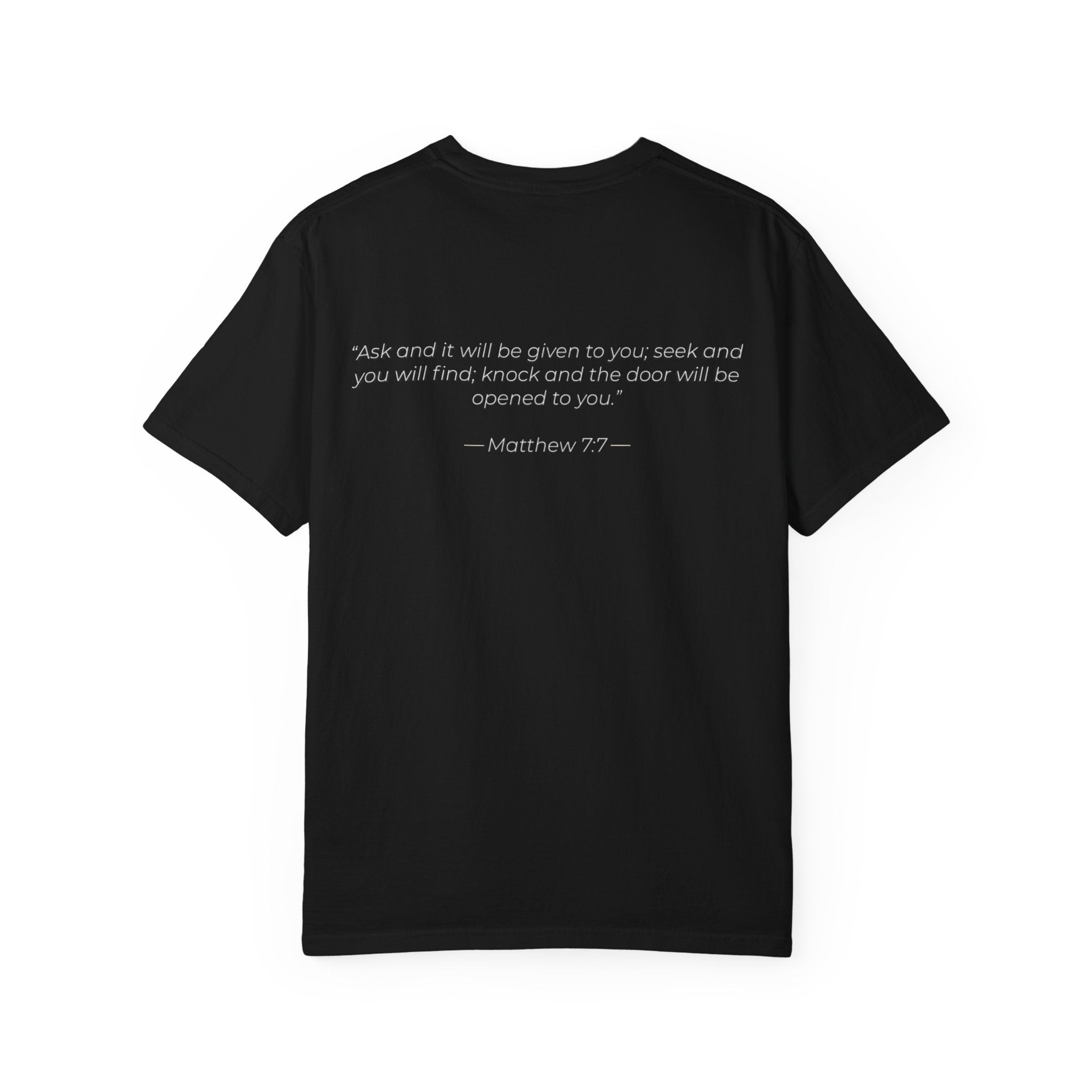 Ask Seek Knock Matthew 7:7 T-Shirt