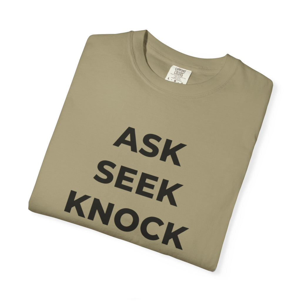 Ask Seek Knock Matthew 7:7 T-Shirt