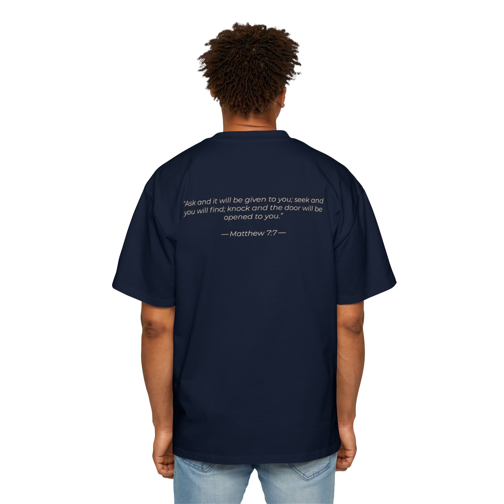 "Ask Seek Knock" Matthew 7:7 Oversized Heavyweight Tee