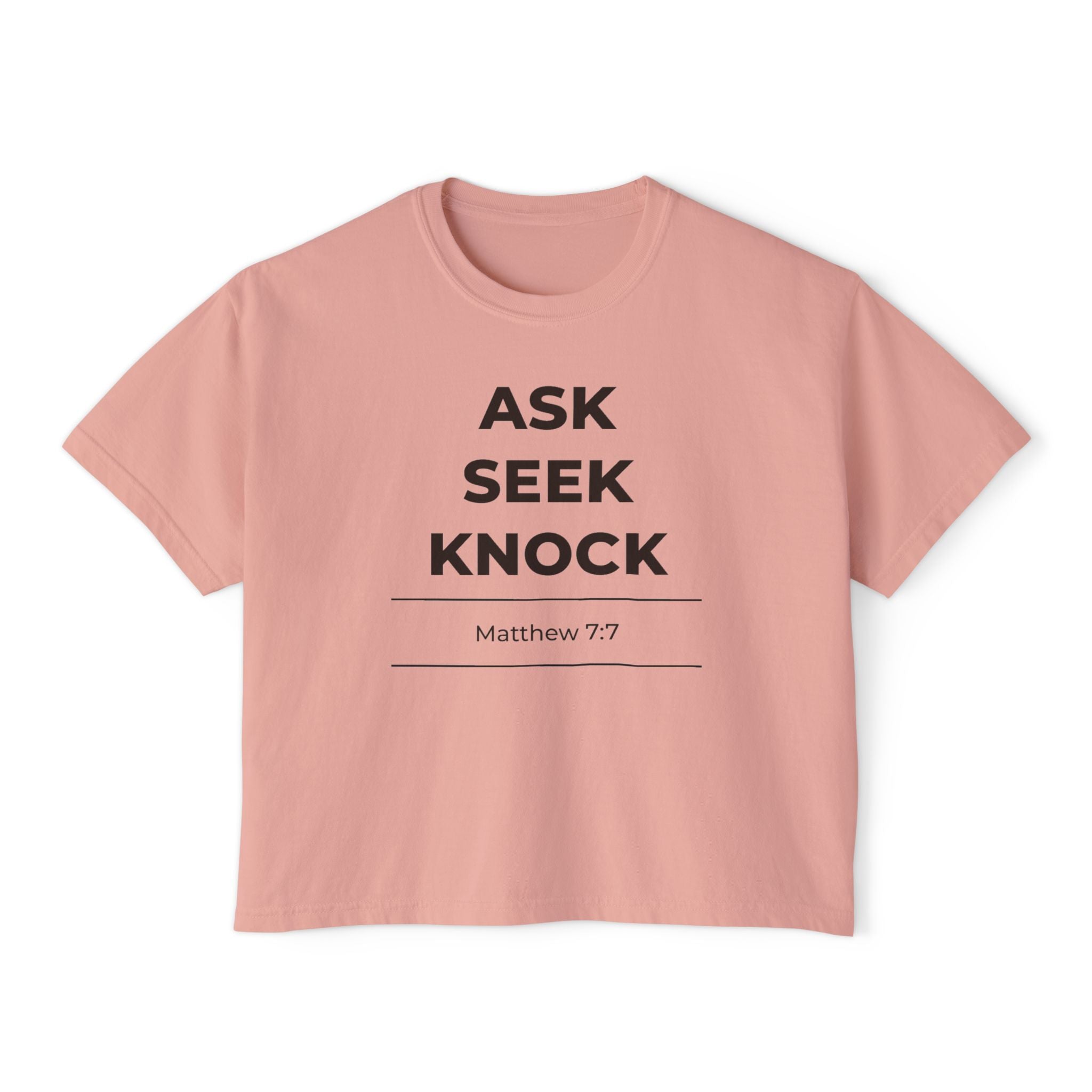 "Ask Seek Knock" Matthew 7:7 Women's Boxy Tee