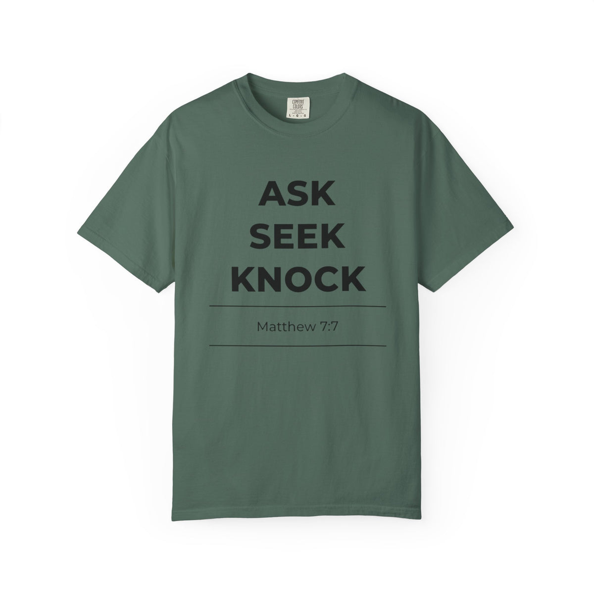 Ask Seek Knock Matthew 7:7 T-Shirt